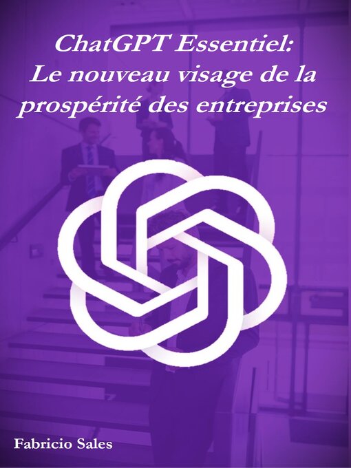 Title details for ChatGPT Essentiel by Fabricio Silva - Available